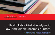 世界银行（WORLD BANK）：发展方向报告-低收入和中等收入国家的卫生劳动力市场分析：循证方法【英文版】
