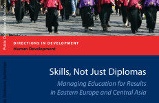 世界银行（WORLD BANK）：发展方向报告-技能，不仅仅是文凭：管理 东欧和中亚的成果教育【英文版】